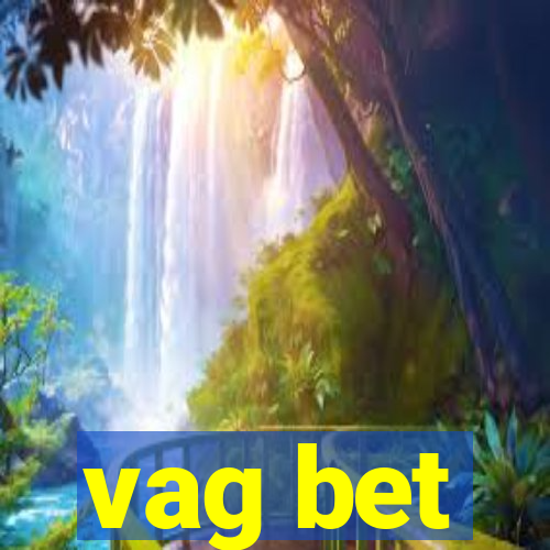 vag bet